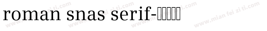 roman snas serif字体转换